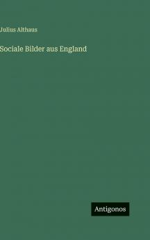 Sociale Bilder aus England