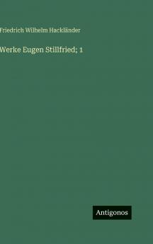 Werke Eugen Stillfried; 1