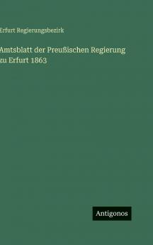 Amtsblatt der Preußischen Regierung zu Erfurt 1863
