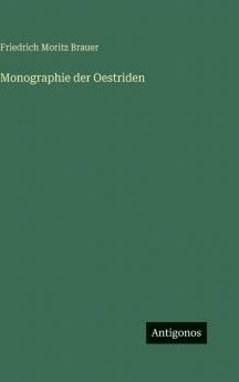Monographie der Oestriden
