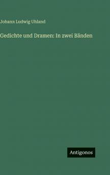 Gedichte und Dramen