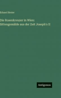 Die Rosenkreuzer in Wien