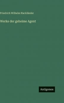 Werke der geheime Agent