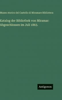 Katalog der Bibliothek von Miramar