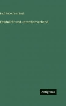 Feudalität und unterthanverband