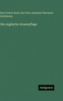 Die englische Armenpflege