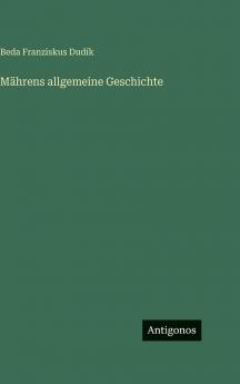 Mährens allgemeine Geschichte