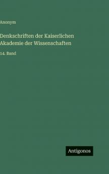 Denkschriften der Kaiserlichen Akademie der Wissenschaften