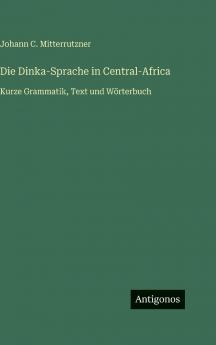 Die Dinka-Sprache in Central-Africa