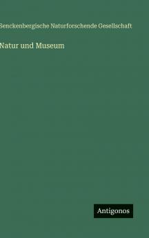Natur und Museum