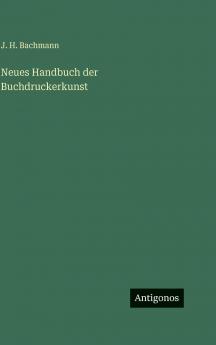 Neues Handbuch der Buchdruckerkunst