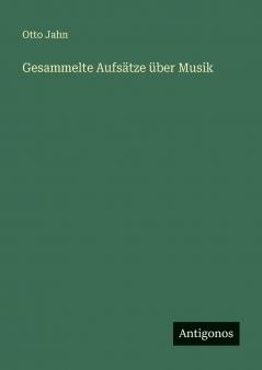 Gesammelte Aufsätze über Musik