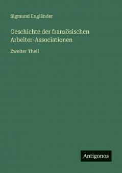 Geschichte der französischen Arbeiter-Associationen