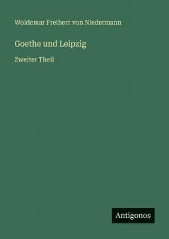 Goethe und Leipzig