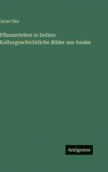 Pflanzerleben in Indien