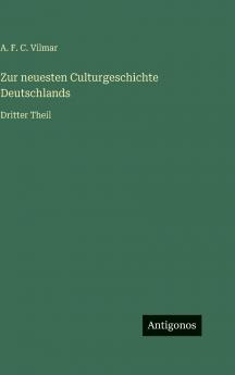 Zur neuesten Culturgeschichte Deutschlands