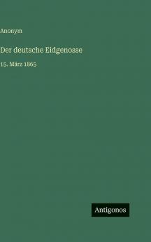 Der deutsche Eidgenosse