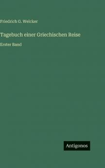 Tagebuch einer Griechischen Reise