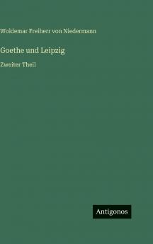 Goethe und Leipzig