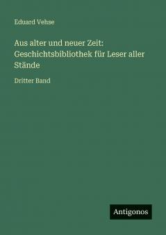 Aus alter und neuer Zeit