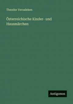 Österreichische Kinder- und Hausmärchen