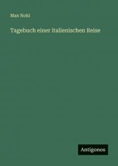 Tagebuch einer italienischen Reise