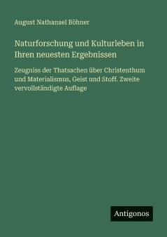 Naturforschung und Kulturleben in Ihren neuesten Ergebnissen