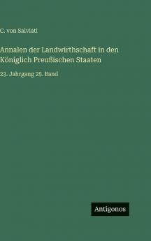 Annalen der Landwirthschaft in den Königlich Preußischen Staaten