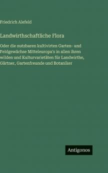 Landwirthschaftliche Flora