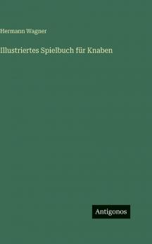 Illustriertes Spielbuch für Knaben