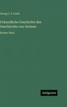 Urkundliche Geschichte des Geschlechts von Oertzen