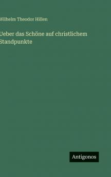 Ueber das Schöne auf christlichem Standpunkte