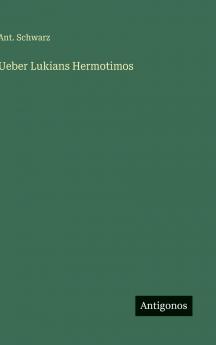Ueber Lukians Hermotimos