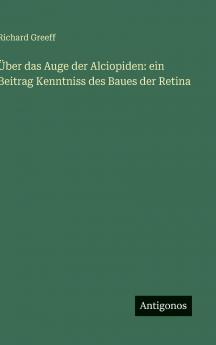 Über das Auge der Alciopiden