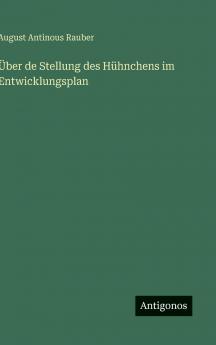 Über de Stellung des Hühnchens im Entwicklungsplan