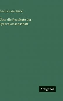 Über die Resultate der Sprachwissenschaft