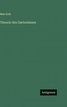 Theorie des Gartenbaues
