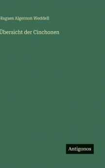 Übersicht der Cinchonen