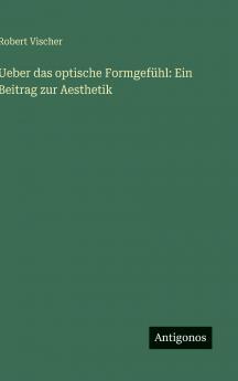 Ueber das optische Formgefühl