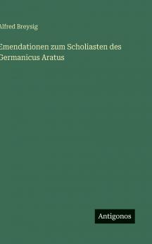 Emendationen zum Scholiasten des Germanicus Aratus