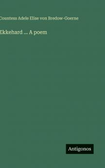 Ekkehard ... A poem