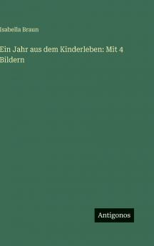 Ein Jahr aus dem Kinderleben