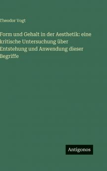 Form und Gehalt in der Aesthetik