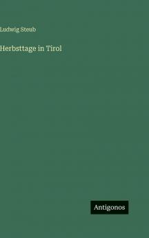 Herbsttage in Tirol