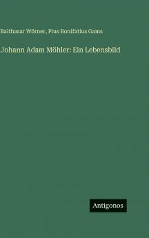 Johann Adam Möhler