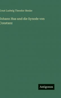 Johann Hus und die Synode von Constanz