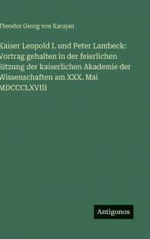 Kaiser Leopold I. und Peter Lambeck