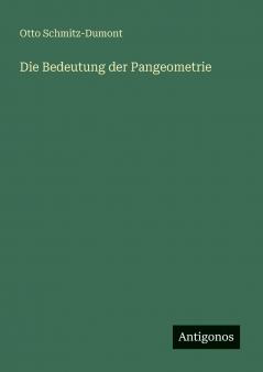 Die Bedeutung der Pangeometrie