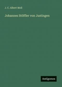 Johannes Stöffler von Justingen