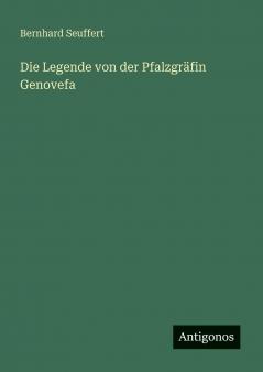 Die Legende von der Pfalzgräfin Genovefa